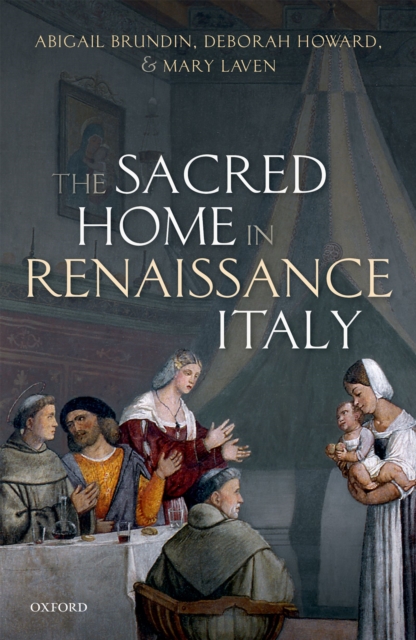 The Sacred Home in Renaissance Italy, EPUB eBook