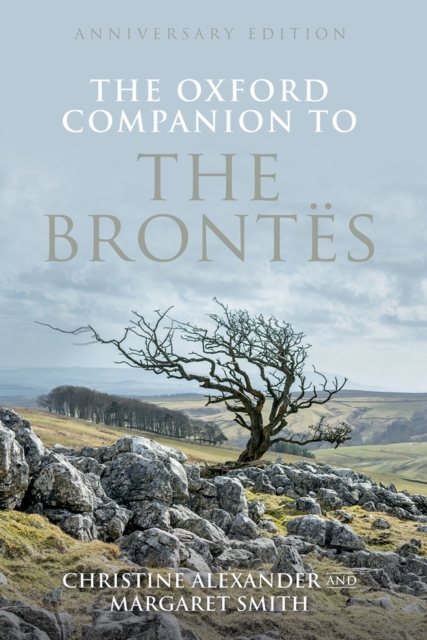 The Oxford Companion to the Brontes : Anniversary edition, EPUB eBook