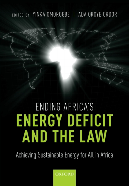 Ending Africa's Energy Deficit and the Law : Achieving Sustainable Energy for All in Africa, EPUB eBook