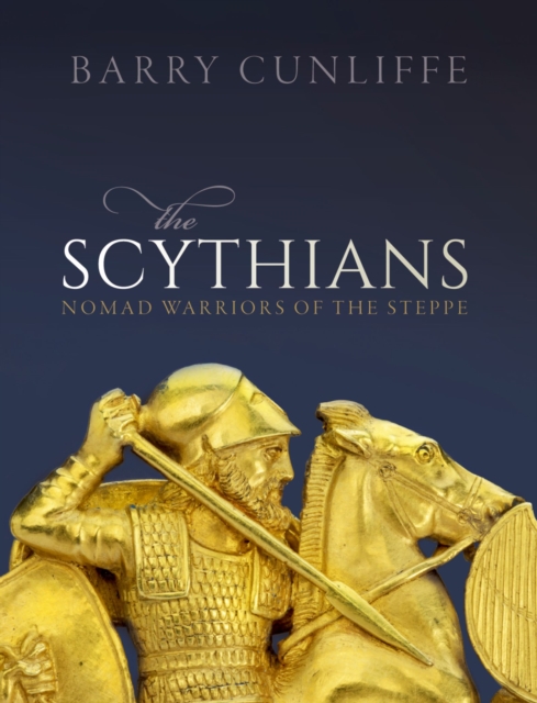 The Scythians : Nomad Warriors of the Steppe, EPUB eBook