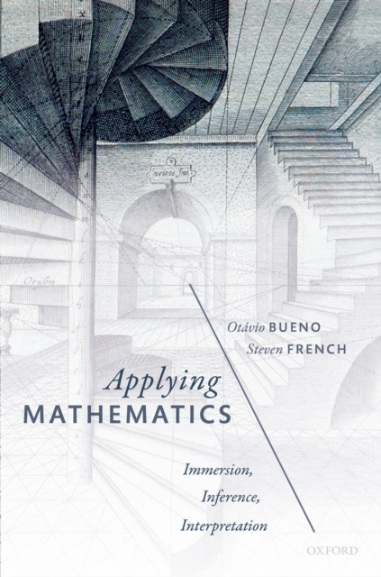 Applying Mathematics : Immersion, Inference, Interpretation, EPUB eBook