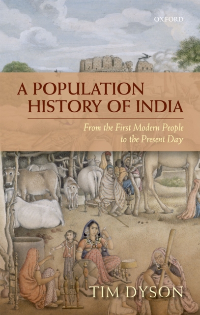 A Population History of India : From the First Modern People to the Present Day, EPUB eBook