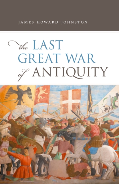 The Last Great War of Antiquity, EPUB eBook