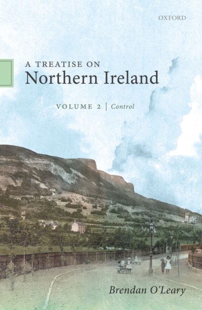 A Treatise on Northern Ireland, Volume II : Control, PDF eBook