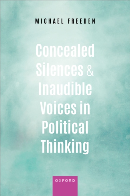 Concealed Silences and Inaudible Voices in Political Thinking, PDF eBook