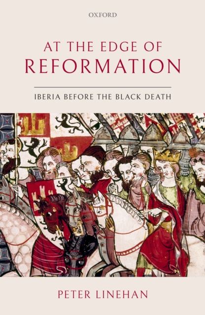 At the Edge of Reformation : Iberia before the Black Death, PDF eBook