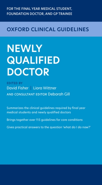Oxford Clinical Guidelines: Newly Qualified Doctor, PDF eBook