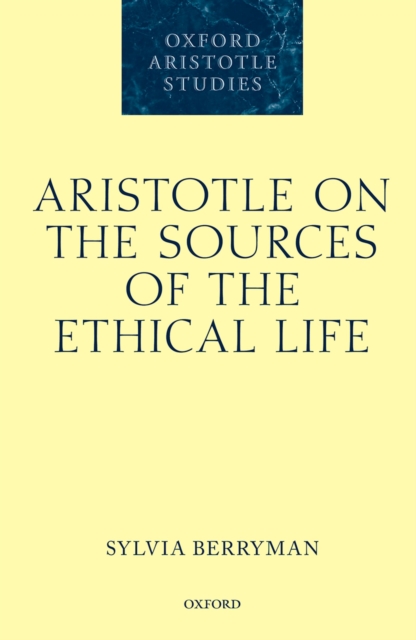 Aristotle on the Sources of the Ethical Life, PDF eBook