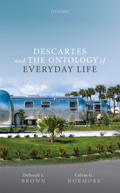 Descartes and the Ontology of Everyday Life, EPUB eBook