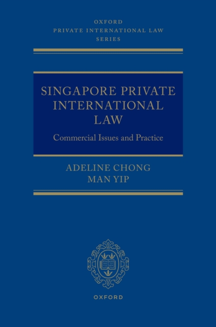 Singapore Private International Law : Commercial Issues and Practice, PDF eBook