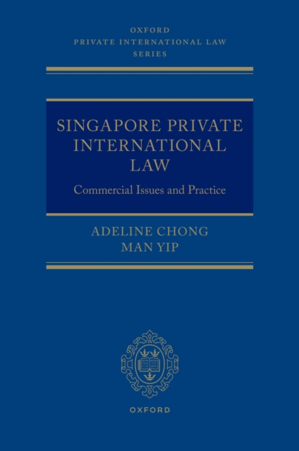 Singapore Private International Law : Commercial Issues and Practice, EPUB eBook