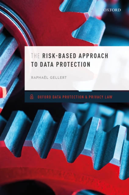 The Risk-Based Approach to Data Protection, EPUB eBook