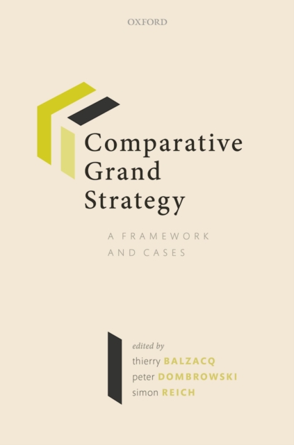 Comparative Grand Strategy : A Framework and Cases, PDF eBook