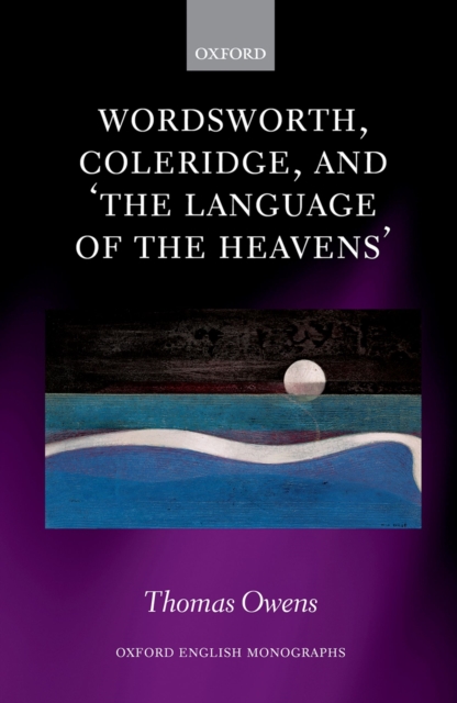 Wordsworth, Coleridge, and 'the language of the heavens', EPUB eBook