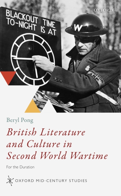 British Literature and Culture in Second World Wartime : For the Duration, PDF eBook