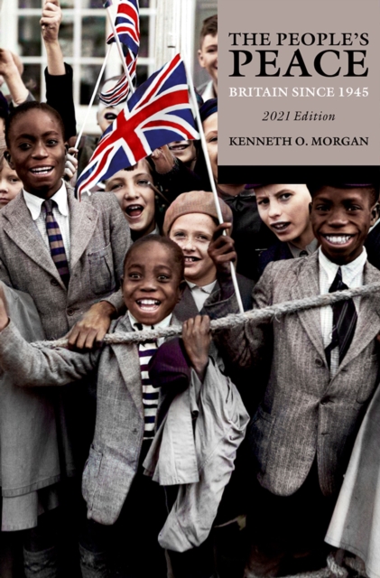 The People's Peace : Britain Since 1945, EPUB eBook