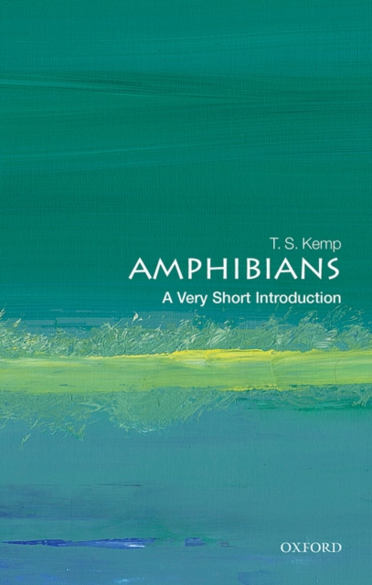 Amphibians: A Very Short Introduction, PDF eBook