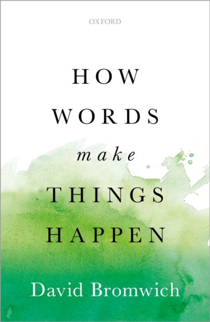 How Words Make Things Happen, EPUB eBook