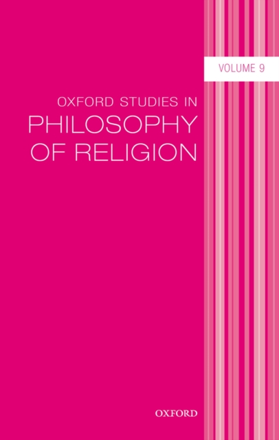 Oxford Studies in Philosophy of Religion Volume 9, PDF eBook