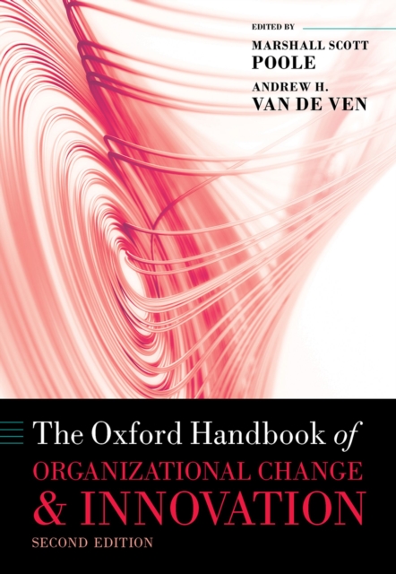 The Oxford Handbook of Organizational Change and Innovation, PDF eBook