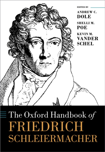 The Oxford Handbook of Friedrich Schleiermacher, PDF eBook