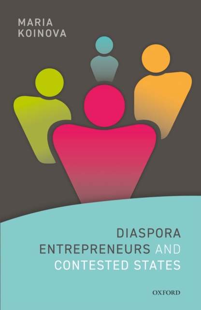 Diaspora Entrepreneurs and Contested States, PDF eBook