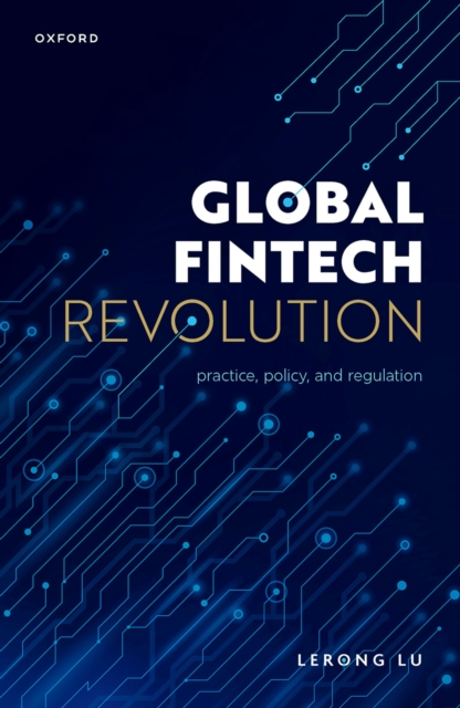 Global Fintech Revolution : Practice, Policy, and Regulation, PDF eBook