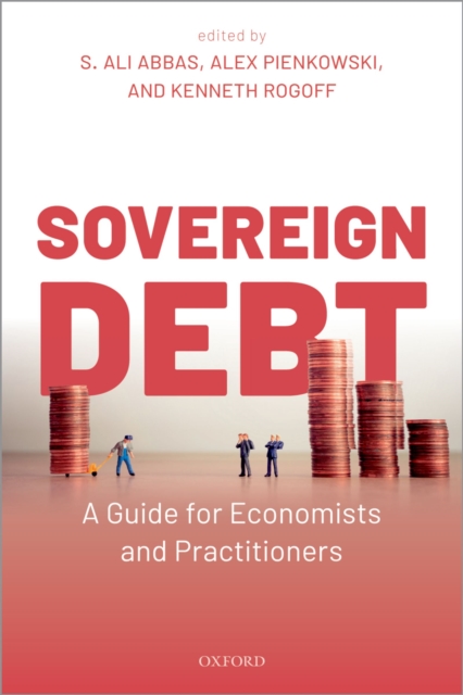 Sovereign Debt : A Guide for Economists and Practitioners, EPUB eBook