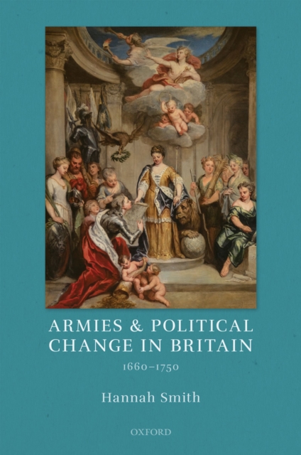 Armies and Political Change in Britain, 1660-1750, EPUB eBook