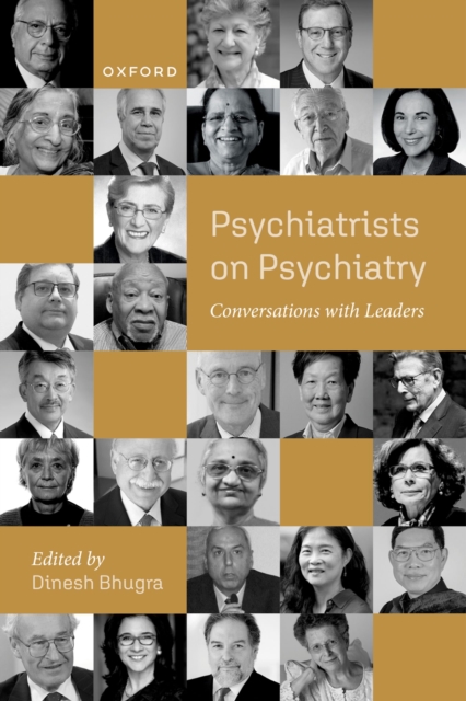 Psychiatrists on Psychiatry : Conversations with leaders, PDF eBook