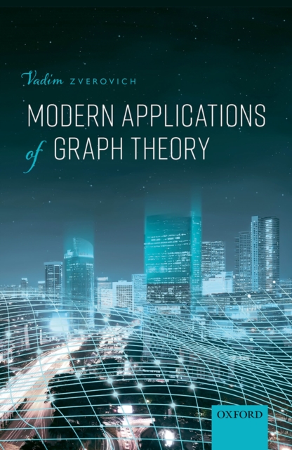 Modern Applications of Graph Theory, PDF eBook
