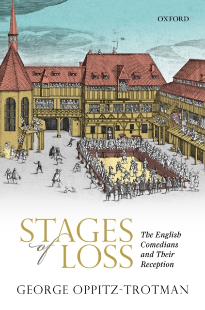 Stages of Loss : The English Comedians and their Reception, EPUB eBook