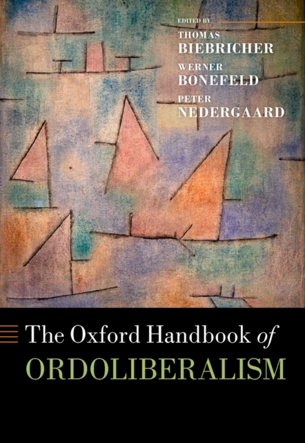 The Oxford Handbook of Ordoliberalism, PDF eBook