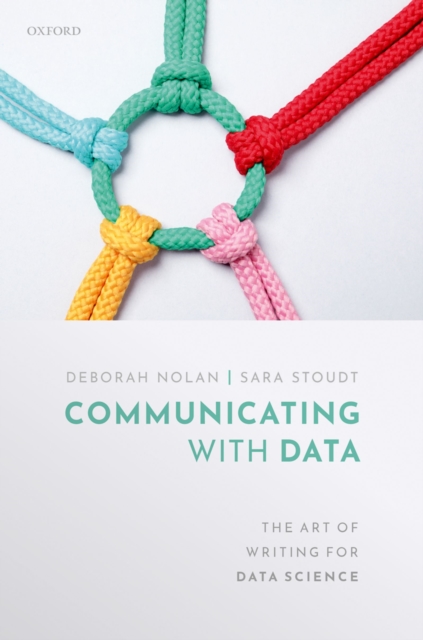 Communicating with Data : The Art of Writing for Data Science, PDF eBook