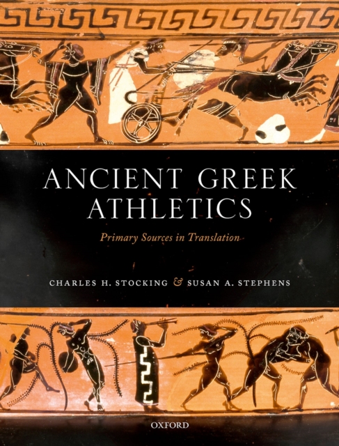 Ancient Greek Athletics : Primary Sources in Translation, PDF eBook