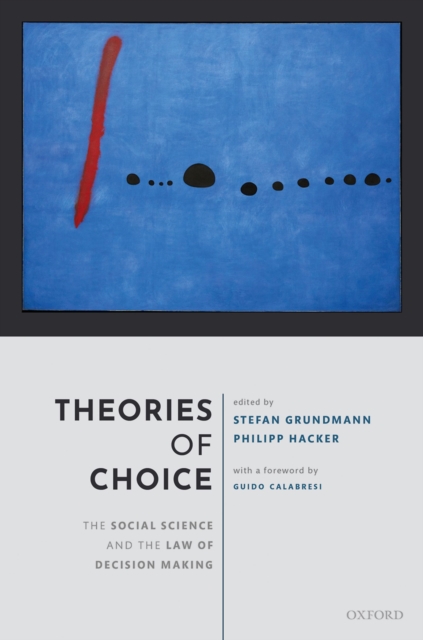 Theories of Choice : The Social Science and the Law of Decision Making, PDF eBook