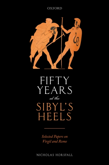 Fifty Years at the Sibyl's Heels : Selected Papers on Virgil and Rome, PDF eBook