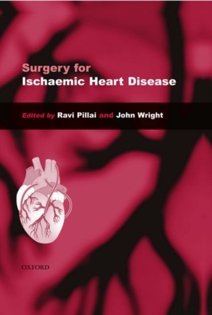 Surgery for Ischaemic Heart Disease, Hardback Book