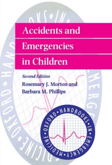 Accidents and Emergencies in Children, Hardback Book