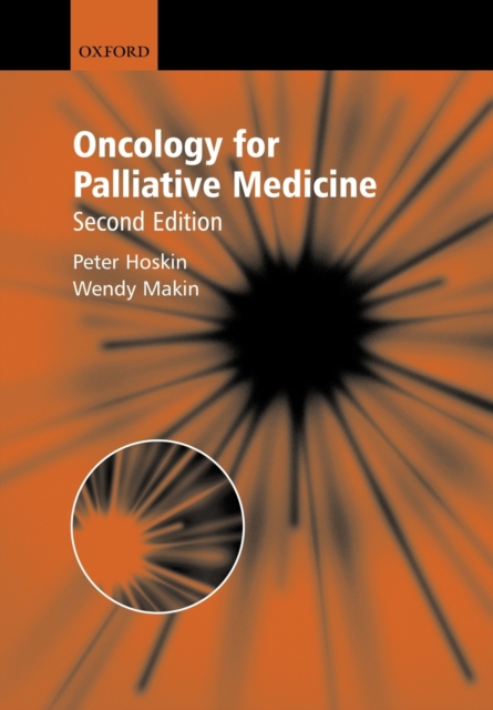 Oncology for Palliative Medicine, Paperback / softback Book