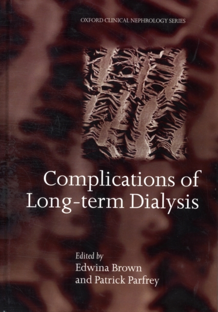 Complications of Long-term Dialysis, Hardback Book