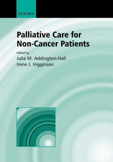 Palliative Care for Non-cancer Patients, Hardback Book