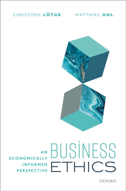 Business Ethics : An Economically Informed Perspective, EPUB eBook