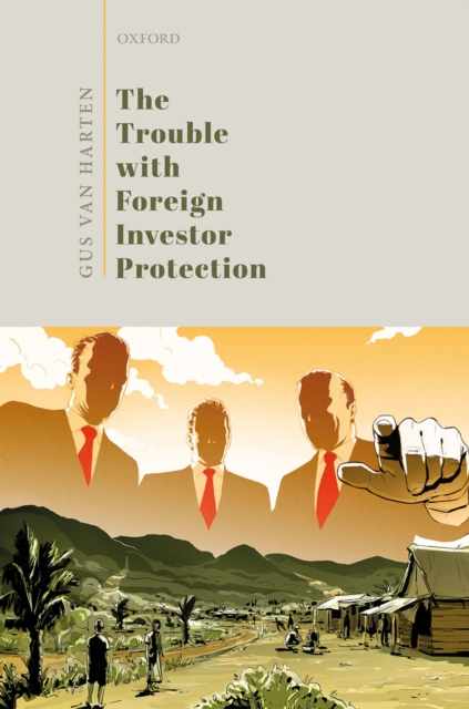 The Trouble with Foreign Investor Protection, PDF eBook
