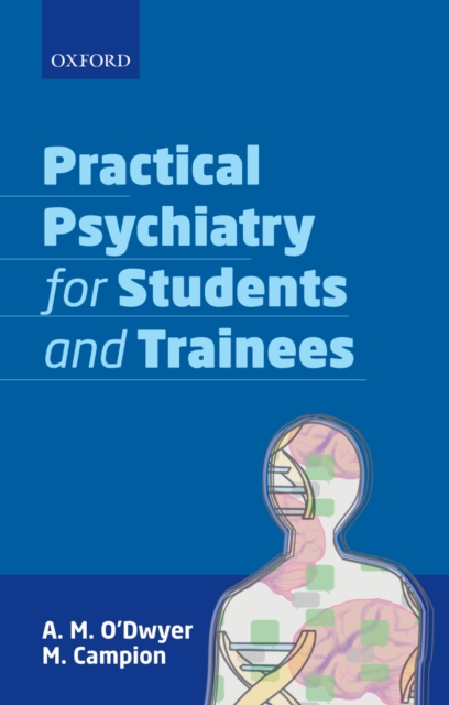 Practical Psychiatry for Students and Trainees, PDF eBook
