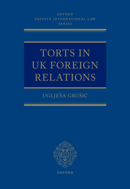 Torts in UK Foreign Relations, EPUB eBook