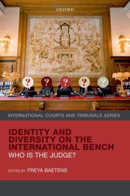 Identity and Diversity on the International Bench : Who is the Judge?, PDF eBook