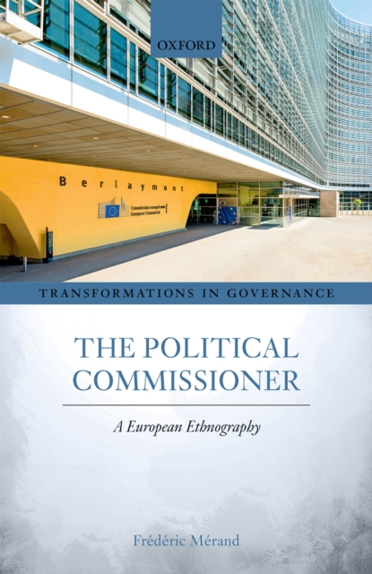 The Political Commissioner : A European Ethnography, EPUB eBook