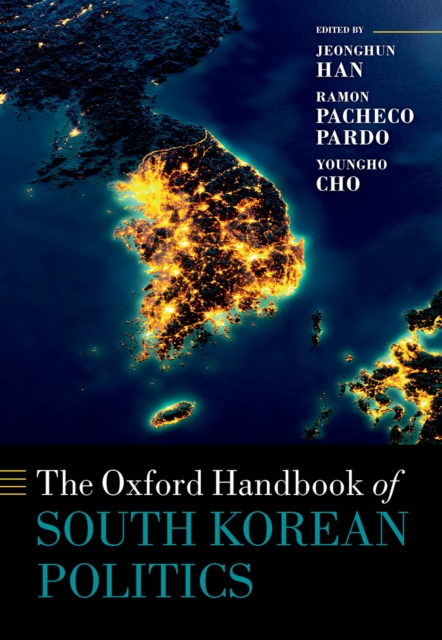 The Oxford Handbook of South Korean Politics, PDF eBook