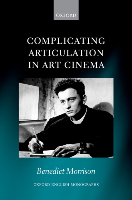 Complicating Articulation in Art Cinema, PDF eBook